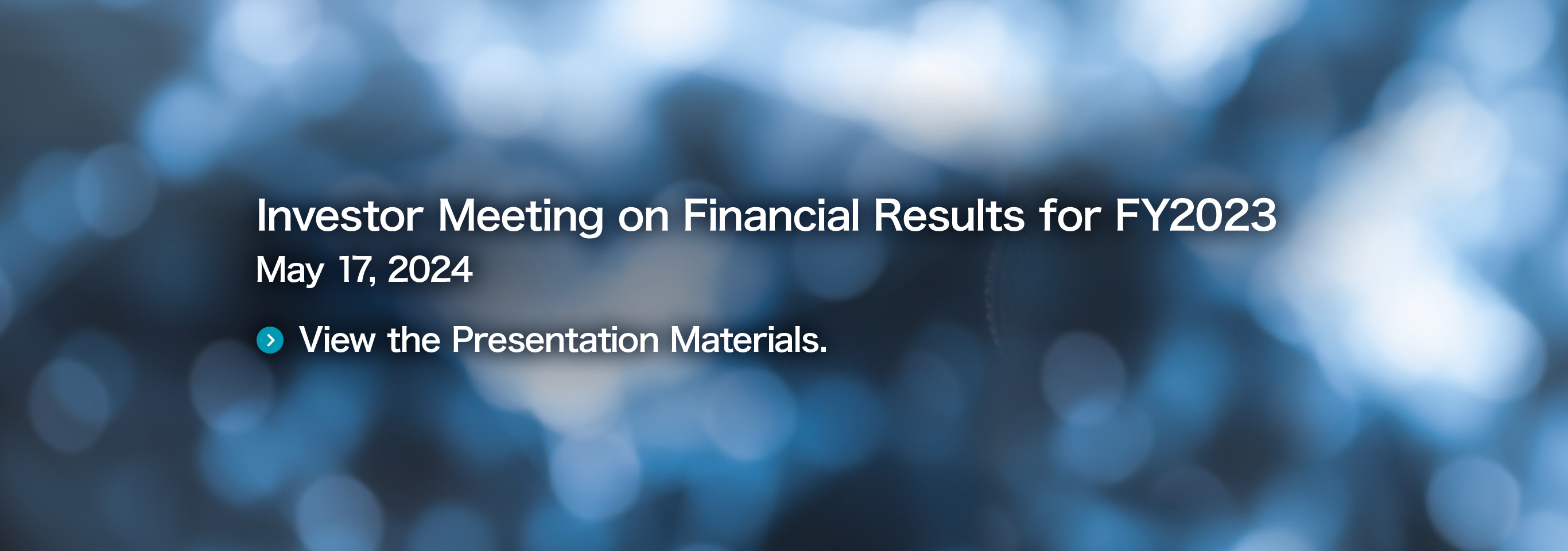 Financial Results for 3QFY2023 January 31, 2024 View the Financial Results.